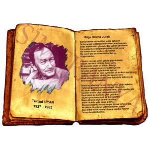 Turgut UYAR - Göğe Bakma Durağı