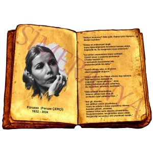 Füruzan (Feruze ÇERÇİ) - Alıntıları